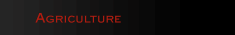 Agriculture